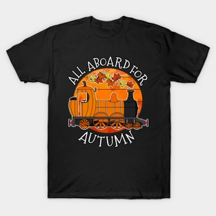 All Aboard For Autumn Steam Train Fall Thanksgiving T-Shirt